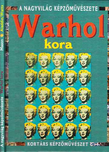 Antony Mason: Warhol kora (A nagyvilág képzőművészete) antikvár