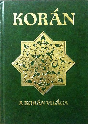 Simon Róbert (ford.): Korán - A Korán világa könyv