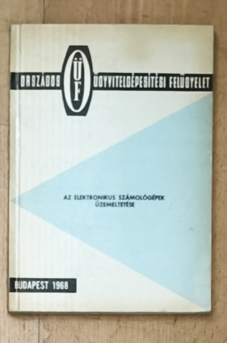 Pintér László: Az elektronikus számológépek üzemeltetése antikvár
