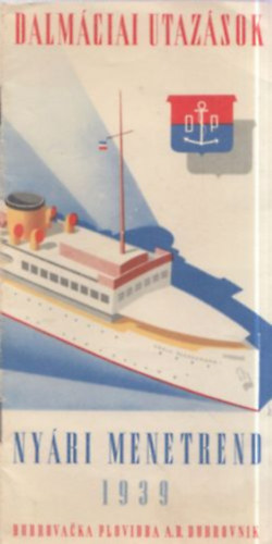 Dalmáciai utazások (Nyári menetrend 1939.) antikvár