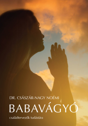 Császár-nagy Noémi: Babavágyó antikvár