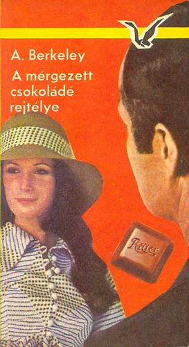 Anthony Berkeley: A mérgezett csokoládé rejtélye antikvár
