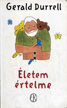 Gerald Durrell: Életem értelme antikvár