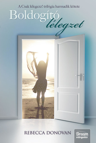 Rebecca Donovan: Boldogító lélegzet antikvár