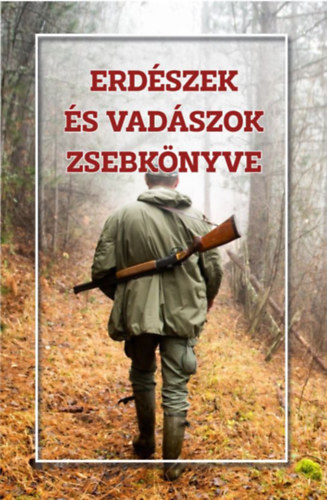 Erdészek és vadászok zsebkönyve akciós termékkép 1