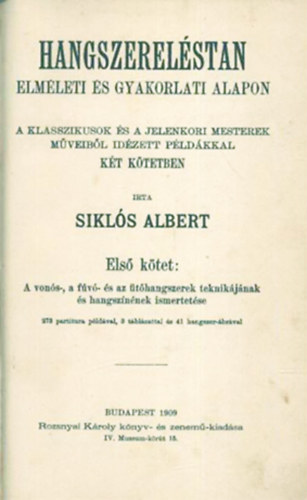 Siklós Albert: Hangszereléstan elméleti és gyakorlati alapon I. antikvár
