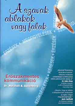 Marshall B. Rosenberg: A szavak ablakok vagy falak - Bővített, javított kiadás antikvár