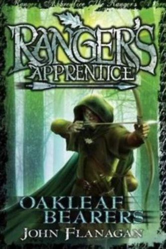John Flanagan: Ranger's Apprentice - Oakleaf Bearers antikvár