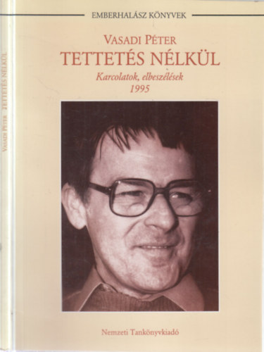 Vasadi Péter: Tettetés nélkül antikvár