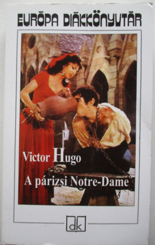 Victor Hugo: A párizsi Notre-Dame antikvár