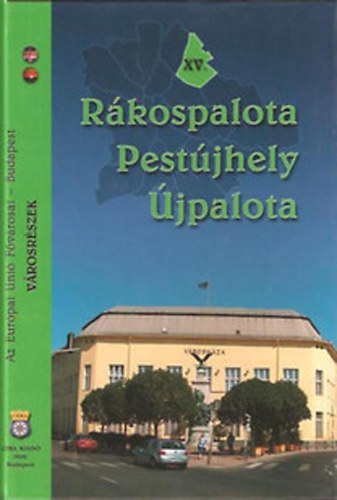 Kasza Sándor: Rákospalota,Pestújhely,Újpalota antikvár