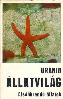 Crome-Füller-Gruner-Hartwich: Urania Állatvilág: Alsóbbrendű állatok antikvár