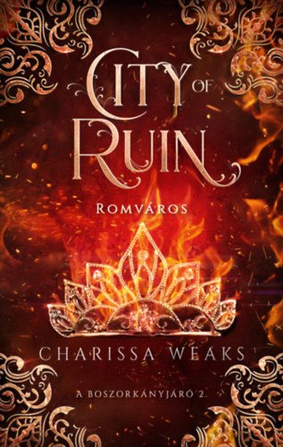 Charissa Weaks: City of Ruin - Romváros könyv