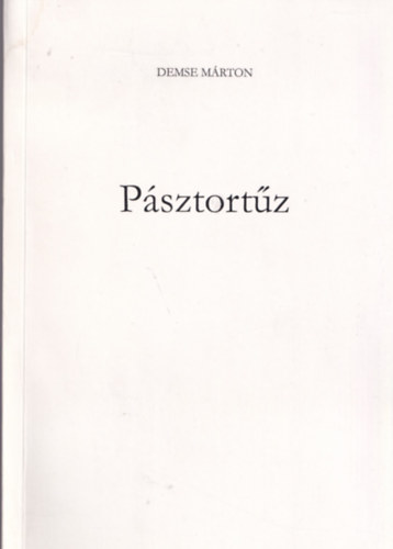 Demse Márton: Pásztortűz antikvár