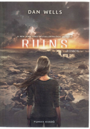 Wells, Dan: Ruins - Romok antikvár
