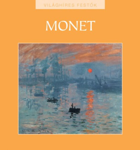 Monet - Világhíres festők sorozat 8. antikvár