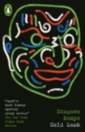 Rampo, Edogawa: Gold Mask idegen