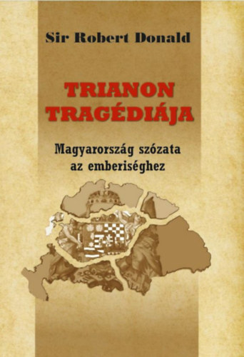 Sir Robert Donald: Trianon tragédiája könyv