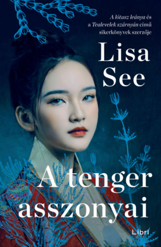 Lisa See: A tenger asszonyai e-Könyv