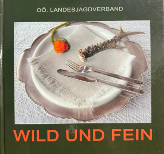 Wild und fein antikvár