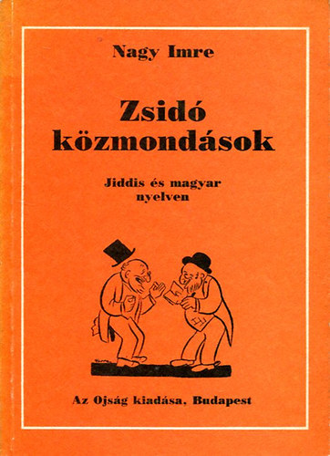 Nagy Imre: Zsidó közmondások (Kétnyelvű) antikvár
