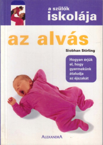 Siobhan Stirling: Az alvás (Szülők iskolája) antikvár