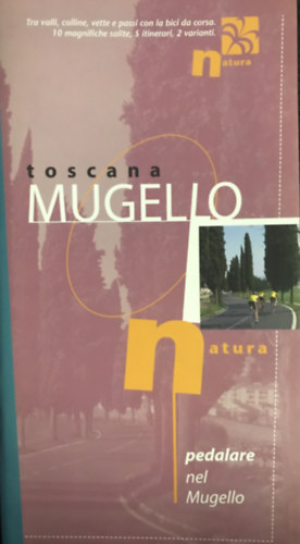 Toscana Mugello natura pedalare nel Mugello antikvár