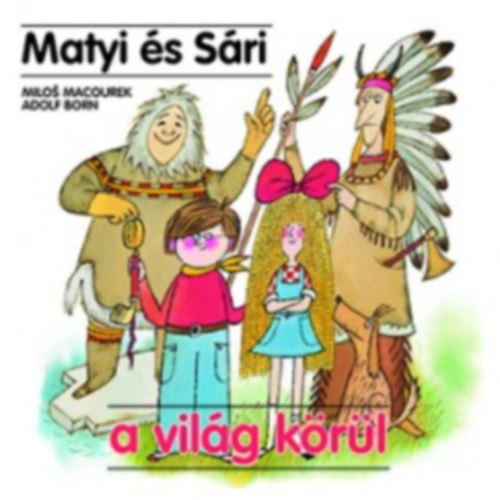 Matyi és Sári a világ körül akciós termékkép 1