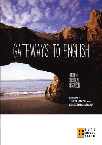 Frank Tibor; Károly Krisztina (szerk.): Gateways to English antikvár