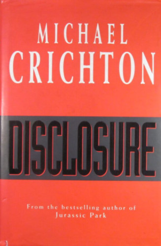 Michael Crichton: Disclosure antikvár
