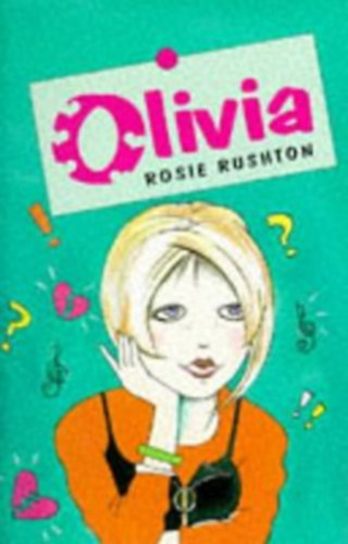 Rosie Rushton: Olivia (The girls) antikvár