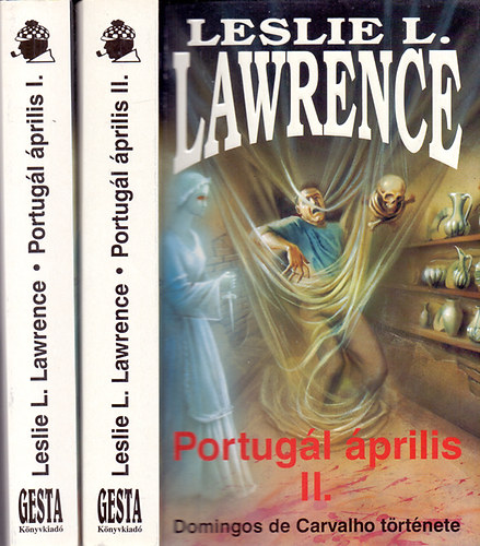 Leslie L. Lawrence: Portugál április I-II. (Domingos de Carvalho története) Leslie L Lawrence antikvár