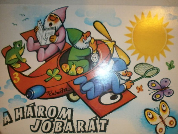 Migray Emőd (szerk.); V. Kubašta: A három jóbarát antikvár