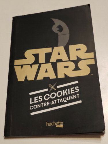 ismeretlen: Star Wars Les Cookies (Star Wars szakácskönyv francia nyelven) antikvár