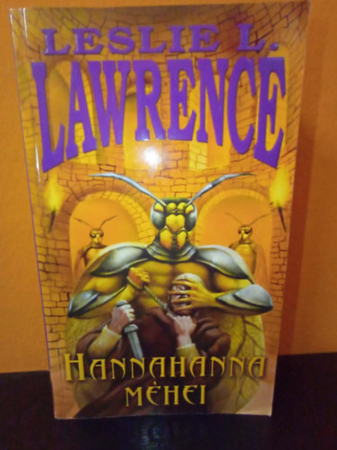 Lőrincz L. László (Leslie L. Lawrence): Hannahanna méhei- Leslie L. Lawrence antikvár
