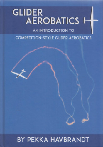 Pekka Havbrandt: Gilder Aerobatics - Dedikált antikvár