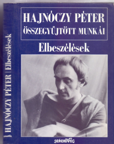 Hajnóczy Péter: Elbeszélések (Hajnóczy Péter összegyűjtött munkái) antikvár