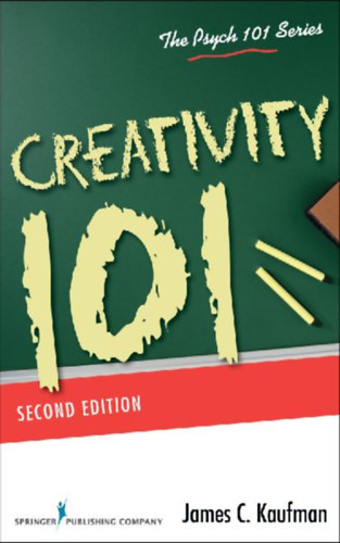 Kaufman, James C.: Creativity 101 idegen