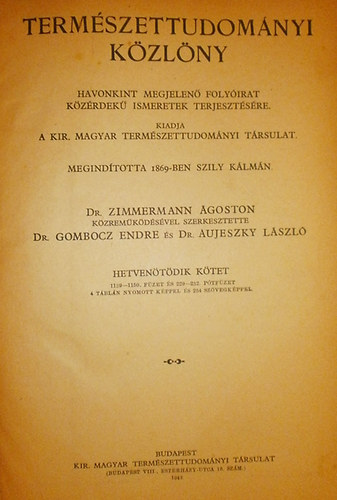 Zimmermann-Gombocz-Aujeszky /szerk./: Természettudományi közlöny 1943. antikvár