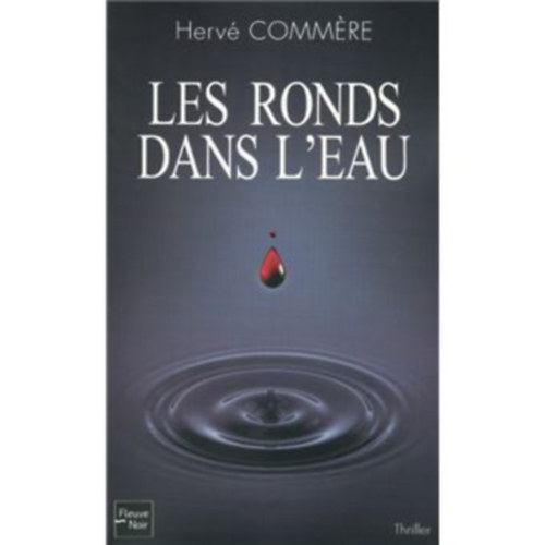 Hervé Commère: Les Ronds dans l'eau antikvár