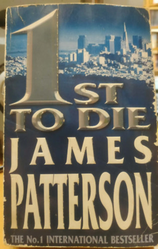 James Patterson: 1st to Die antikvár