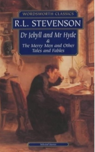 Robert Louis Stevenson: Dr Jekyll and Mr Hyde & The merry men and other tales and fables antikvár