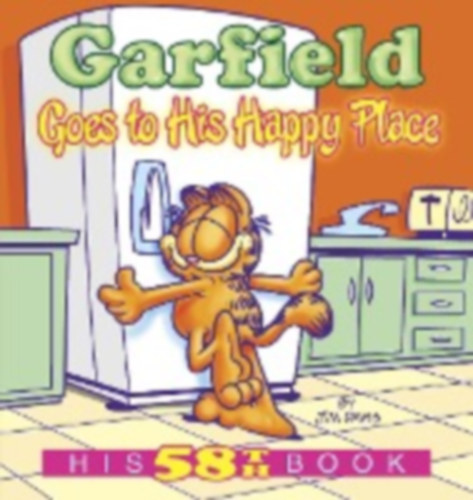 Davis, Jim: Davis, J: Garfield Goes to His Happy Place idegen