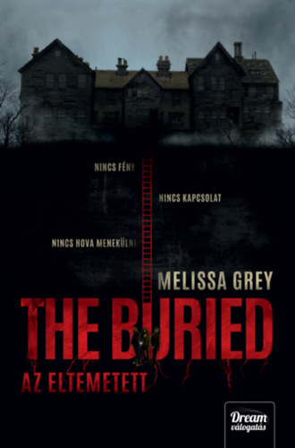Melissa Grey: The Buried - Az eltemetett könyv