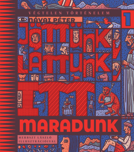 Návai Péter: Jöttünk, láttunk, itt maradunk könyv
