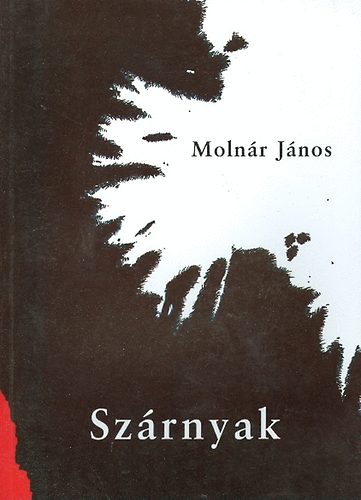 Molnár János: Szárnyak - Dedikált antikvár