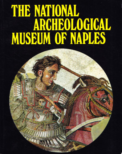 The National Archeological Museum of Naples antikvár