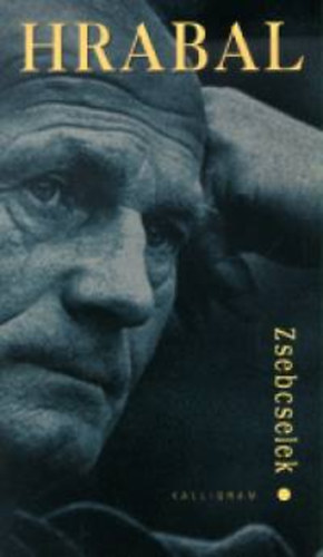 Bohumil Hrabal: Zsebcselek könyv