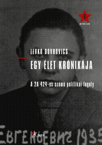 Levko Dovhovics: Egy élet krónikája könyv