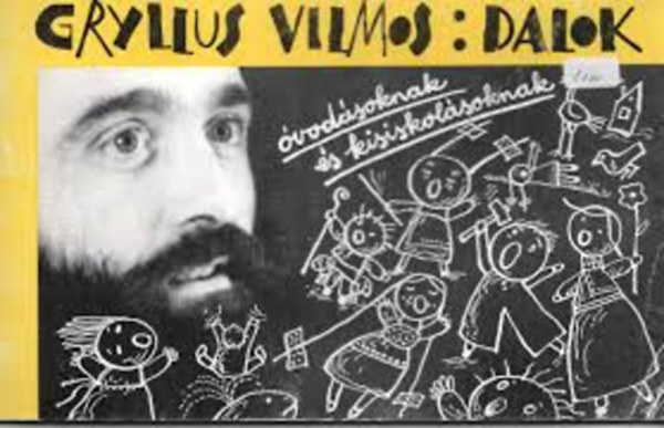Gryllus Vilmos: Gryllus Vilmos dalok (kotta) könyv